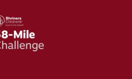 Reflecting Back on Shriners Children’s 58-Mile Challenge
